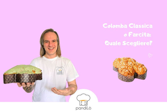 Colomba Pasquale Classica e Farcita: quale scegliere?